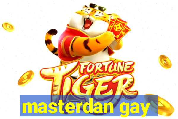 masterdan gay